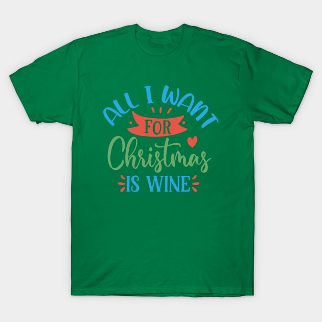 Christmas Wine T-Shirt by FUNNYTIMES